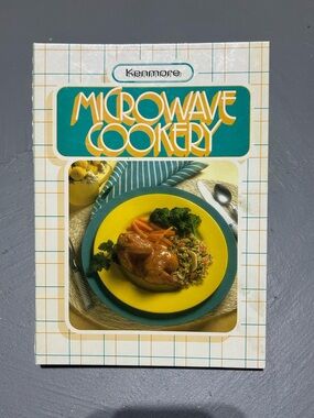 Kenmore Microwave Cookery Hard Cover Cookbook